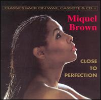 Miquel Brown - Close to Perfection lyrics
