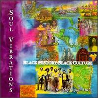 Soul Vibrations - Black History/Black Culture lyrics