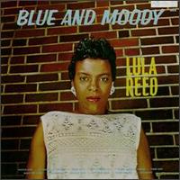Lula Reed - Blue and Moody lyrics