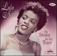 Lula Reed - I'll Drown in My Tears lyrics