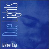 Michael Raye - Due Rights lyrics