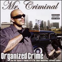 Mr. Criminal - Organized Crime lyrics