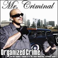 Mr. Criminal - Organized Crime [Thump] lyrics