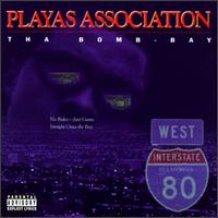 Playas Association - Tha Bomb-Bay X lyrics