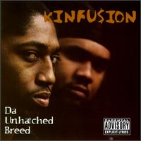 Kinfusion - Da Unhatched Breed lyrics