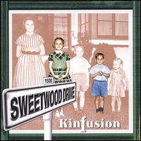 Kinfusion - Sweetwood Drive lyrics