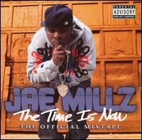 Jae Millz - The Time Is Now: Official Remix lyrics