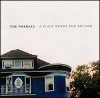 The Normals - A Place Where You Belong lyrics