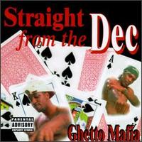 Ghetto Mafia - Straight From the Dec lyrics