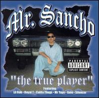 Mr. Sancho - The True Player lyrics