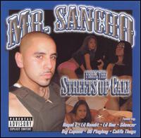 Mr. Sancho - From the Streets of Cali lyrics