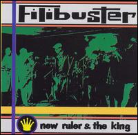 Filibuster - New Ruler & the King lyrics