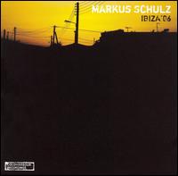 Markus Schulz - Ibiza '06 lyrics