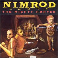 Nimrod - Mighty Hunter/Lab 36b lyrics