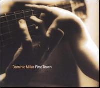 Dominic Miller - First Touch lyrics
