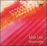Adam Lane - Hollywood Wedding lyrics