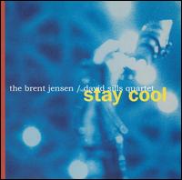 Brent Jensen - Stay Cool lyrics
